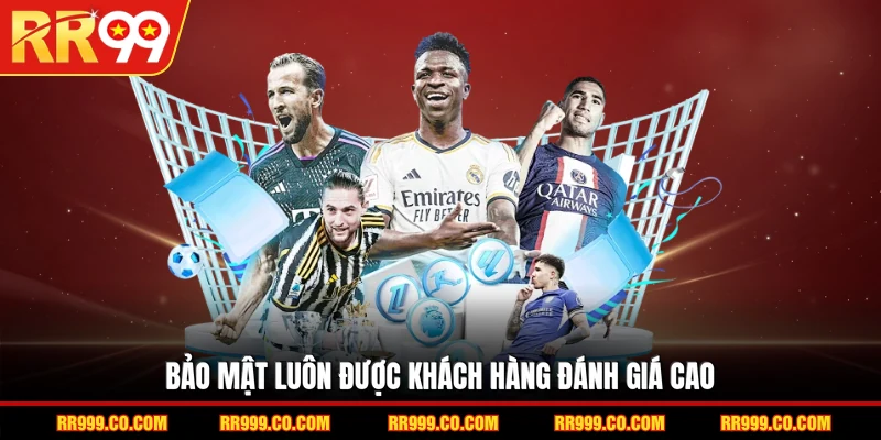 Bảo mật luôn được khách hàng đánh giá cao