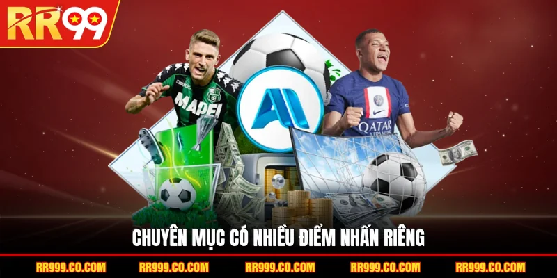 Chuyên mục có nhiều điểm nhấn riêng